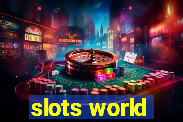 slots world