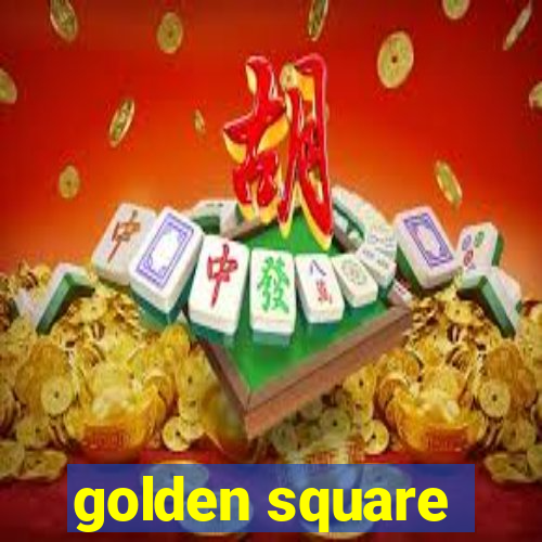 golden square