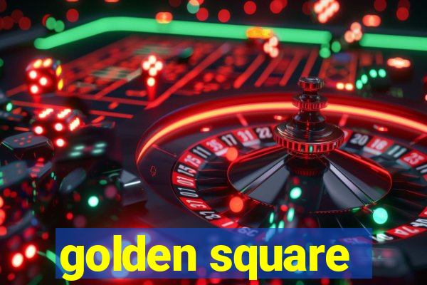 golden square