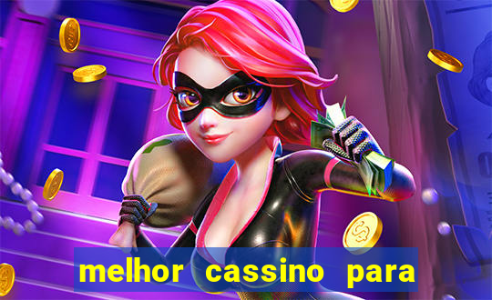 melhor cassino para jogar fortune tiger