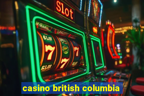 casino british columbia