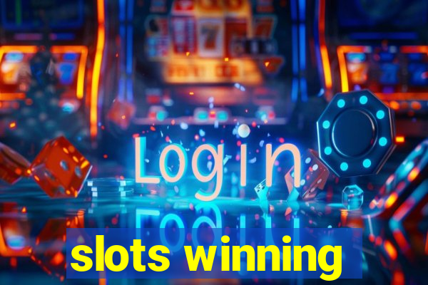 slots winning