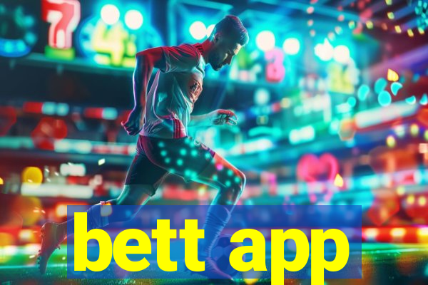 bett app