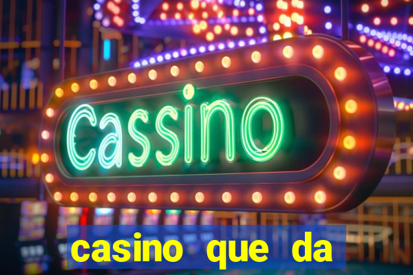 casino que da b?nus sem depósito