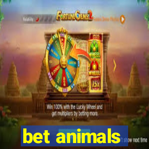 bet animals