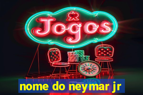 nome do neymar jr