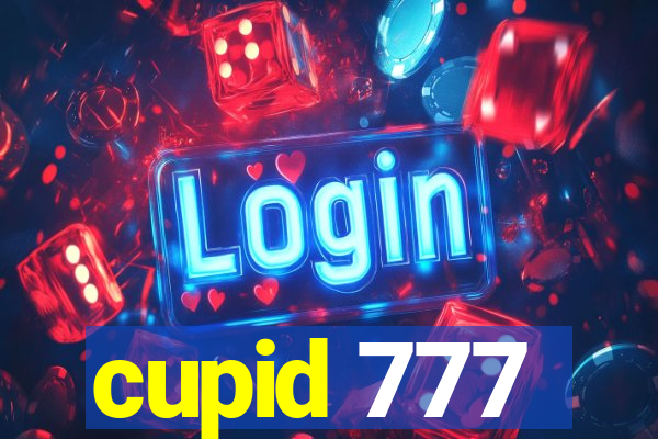 cupid 777