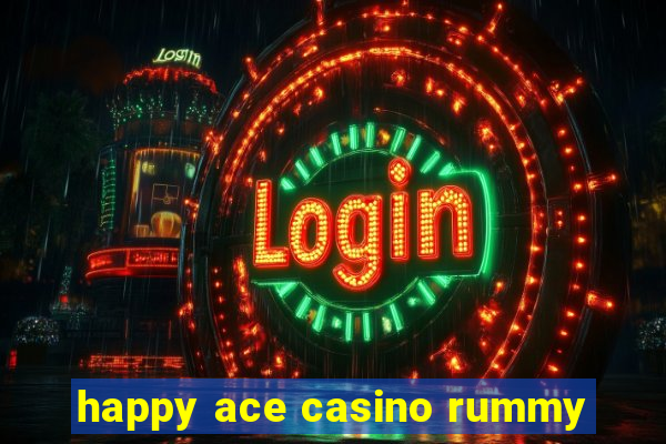 happy ace casino rummy