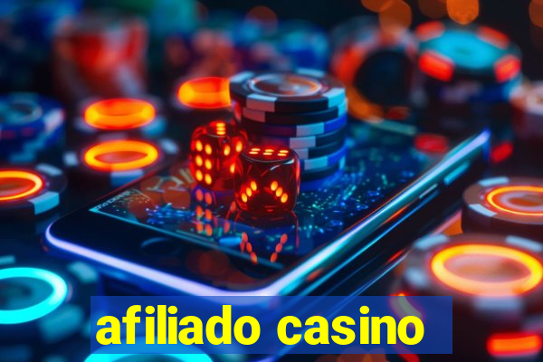 afiliado casino