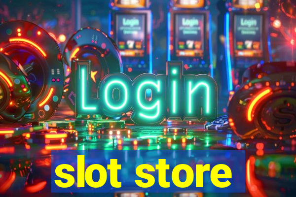 slot store