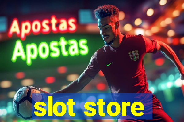 slot store