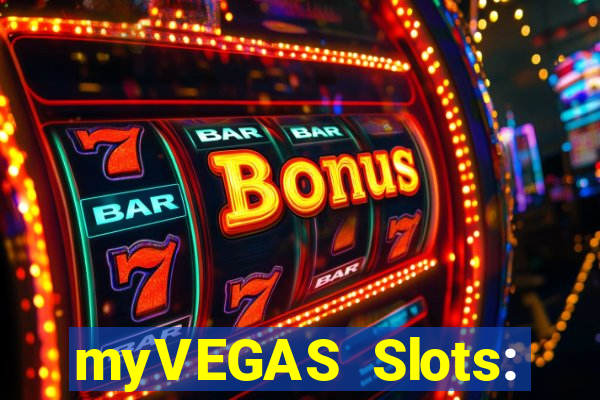 myVEGAS Slots: Casino Slots