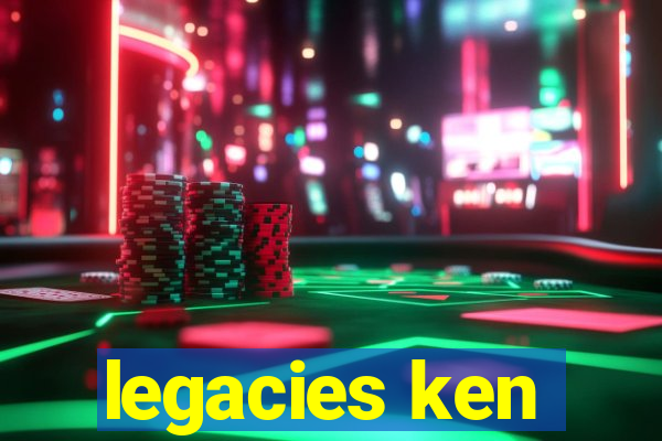 legacies ken