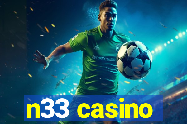 n33 casino