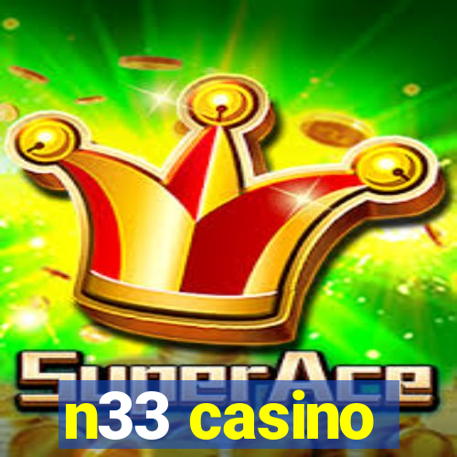 n33 casino