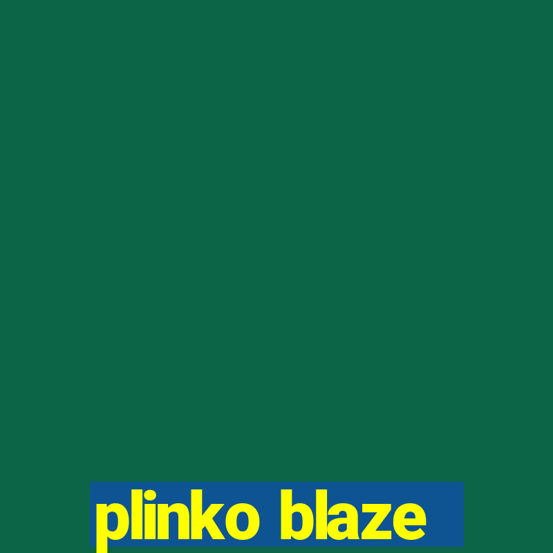 plinko blaze