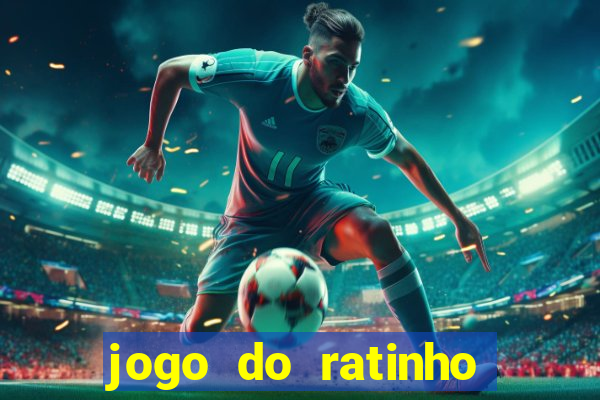 jogo do ratinho que da dinheiro