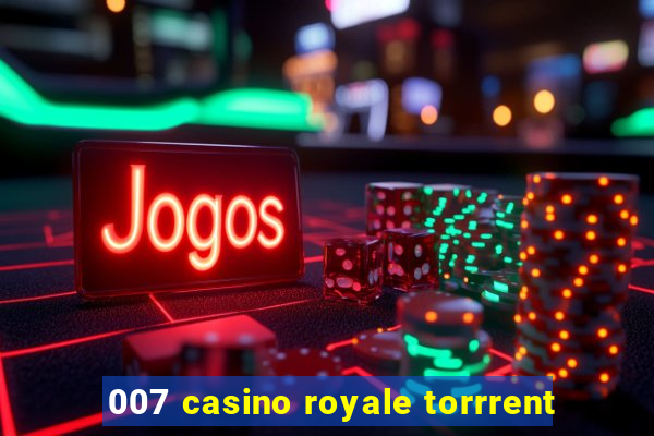 007 casino royale torrrent