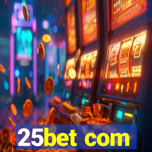 25bet com