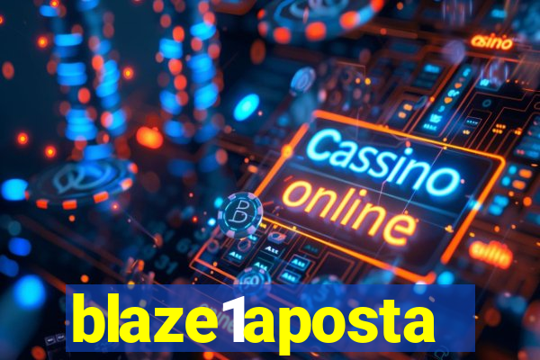 blaze1aposta