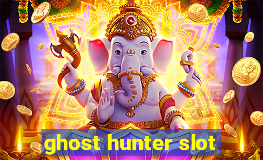 ghost hunter slot