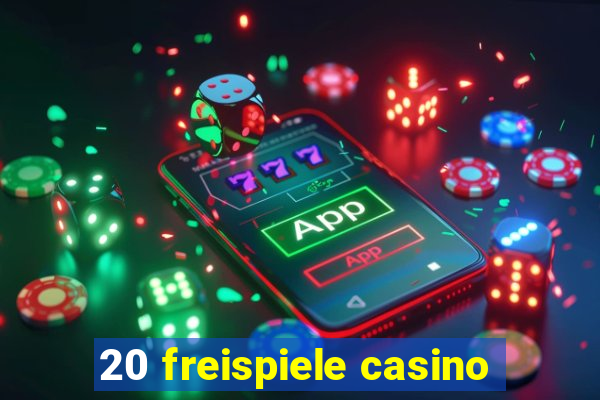 20 freispiele casino