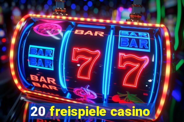 20 freispiele casino