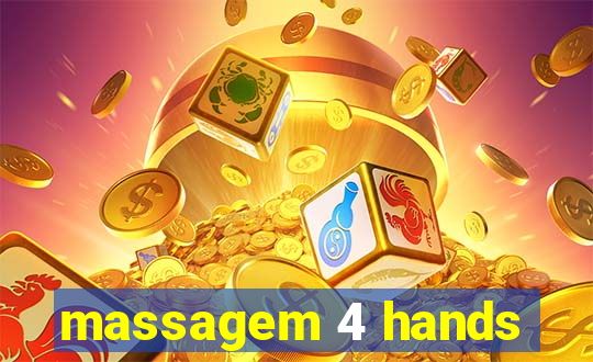 massagem 4 hands