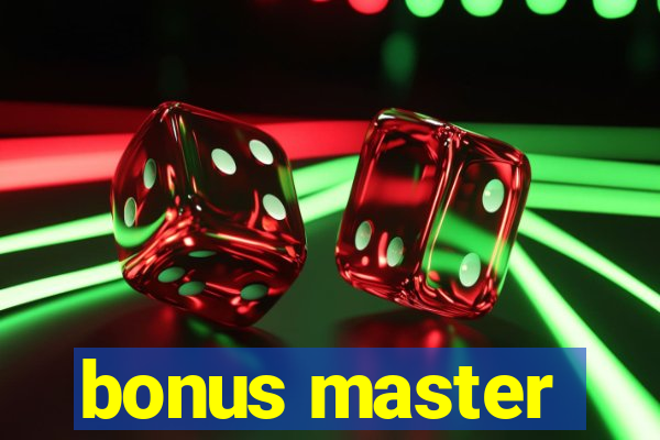 bonus master