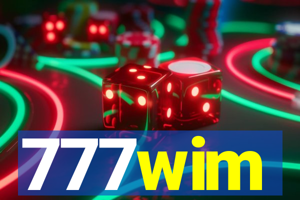 777wim