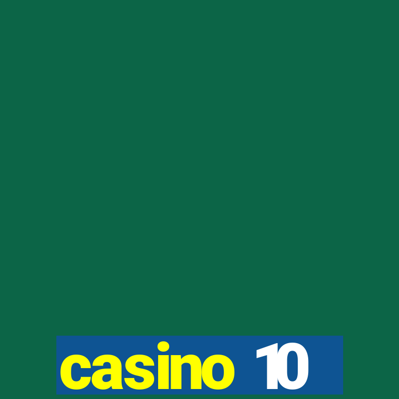 casino 10