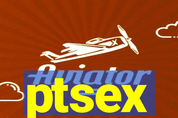 ptsex