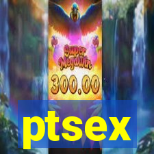 ptsex