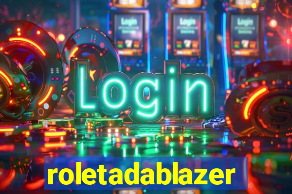 roletadablazer