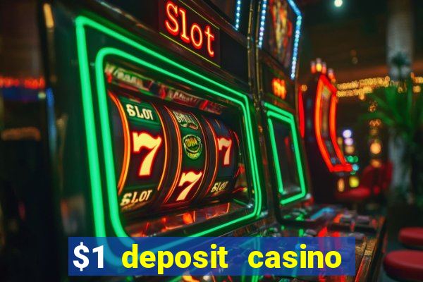 $1 deposit casino nz 2024