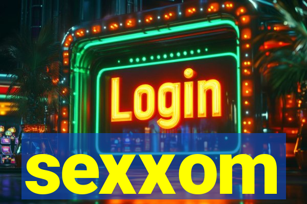 sexxom