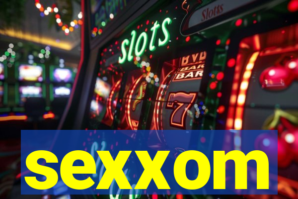 sexxom