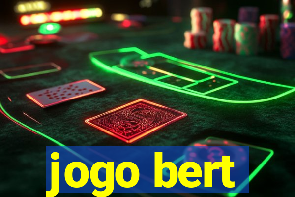 jogo bert