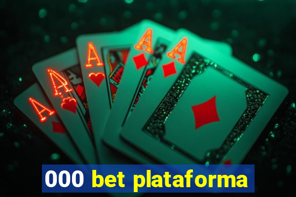 000 bet plataforma