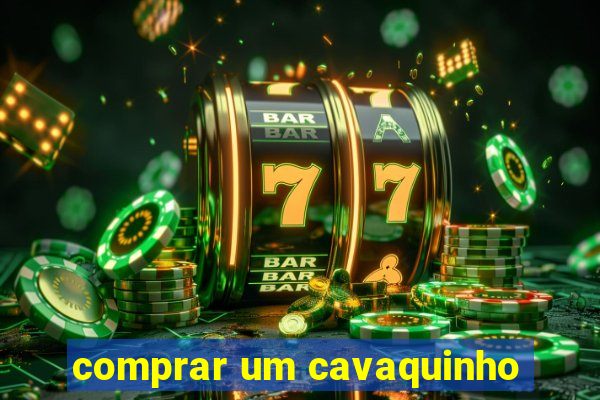 comprar um cavaquinho