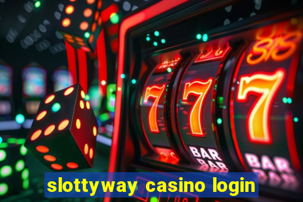 slottyway casino login