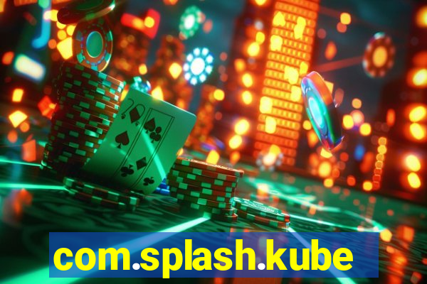 com.splash.kubetcontrollight186.