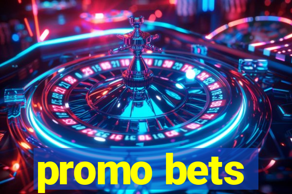 promo bets