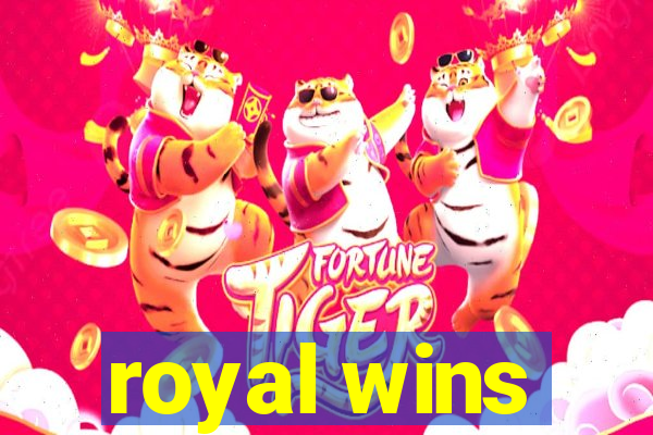 royal wins