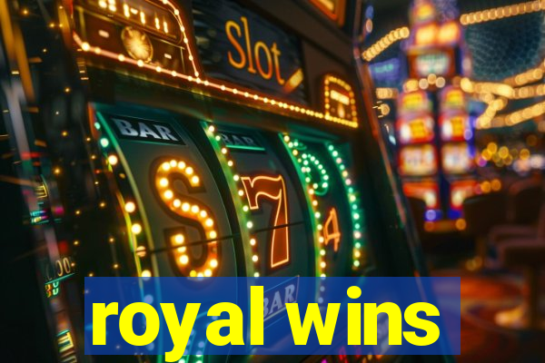 royal wins