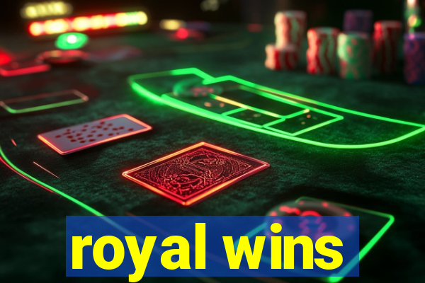 royal wins