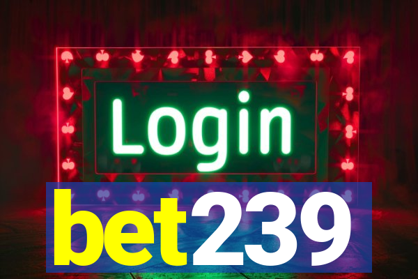 bet239