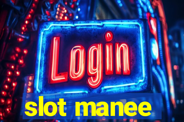 slot manee