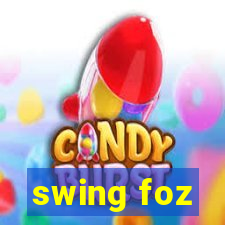 swing foz