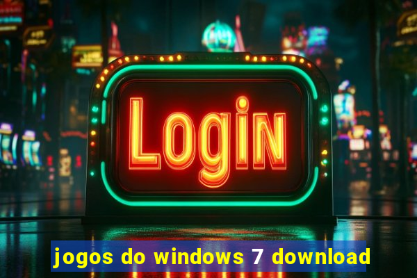 jogos do windows 7 download